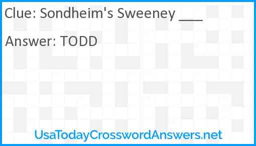 Sondheim's Sweeney ___ Answer