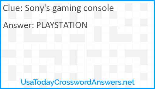 Sony's gaming console Answer