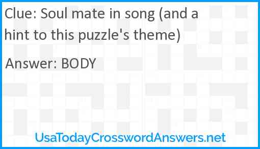 Soul mate in song (and a hint to this puzzle's theme) Answer