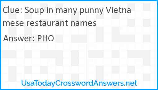 Soup in many punny Vietnamese restaurant names Answer