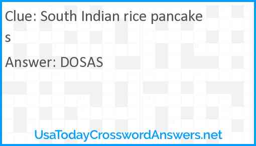 South Indian rice pancakes Answer