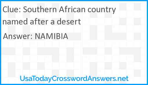 Southern African country named after a desert Answer