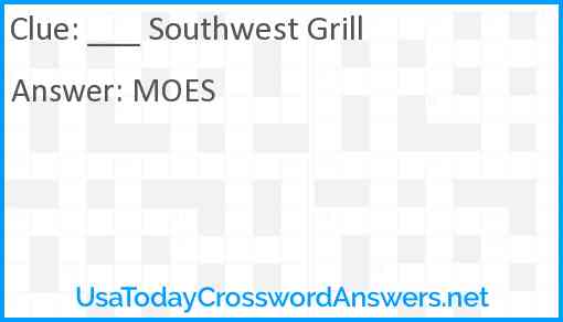 ___ Southwest Grill Answer