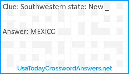 Southwestern state: New ____ Answer