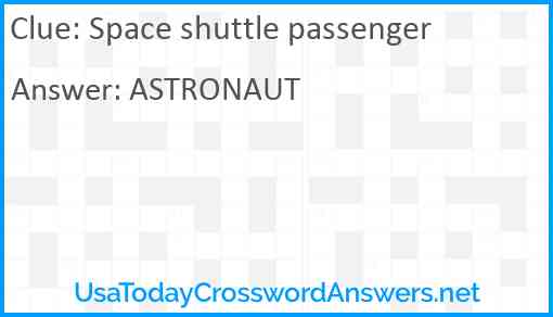 Space shuttle passenger Answer