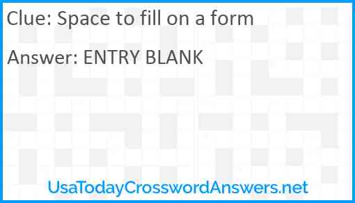 Space to fill on a form Answer