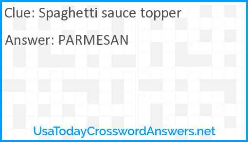 Spaghetti sauce topper Answer