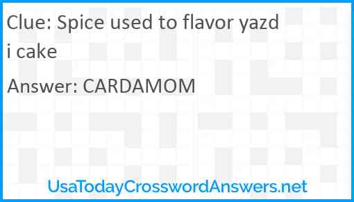Spice used to flavor yazdi cake Answer