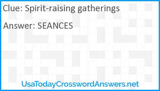 Spirit-raising gatherings Answer