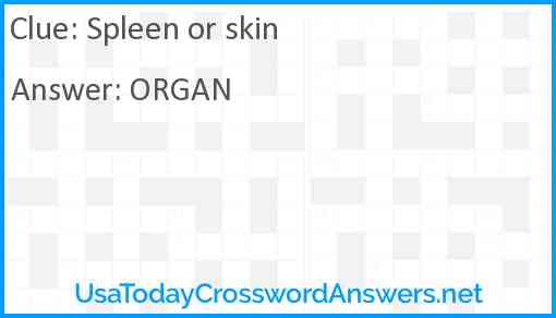 Spleen or skin Answer