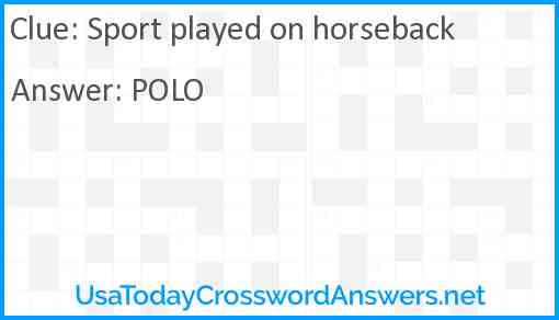 Sport played on horseback Answer