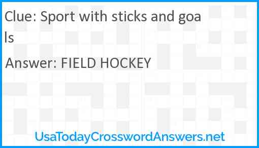 Sport with sticks and goals Answer