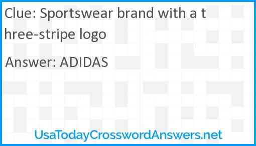 Sportswear brand with a three-stripe logo Answer