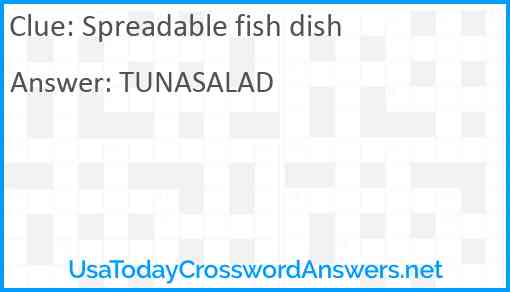 Spreadable fish dish Answer