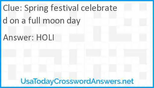 Spring festival celebrated on a full moon day Answer