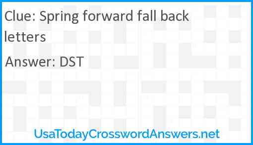 Spring forward fall back letters Answer