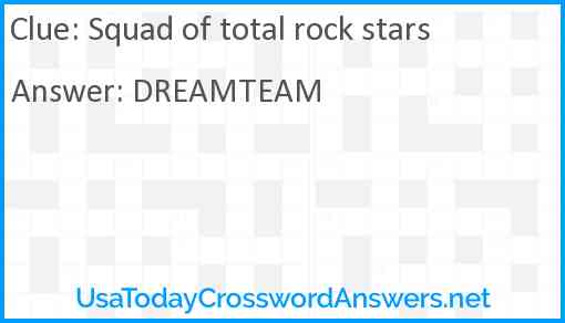 Squad of total rock stars Answer