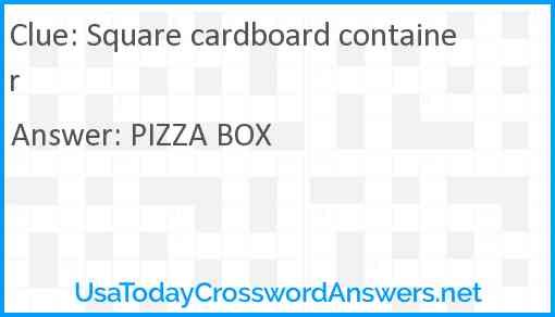 Square cardboard container Answer