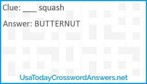 ___ squash Answer