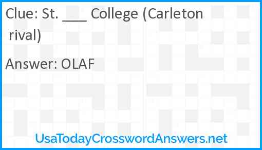 St. ___ College (Carleton rival) Answer