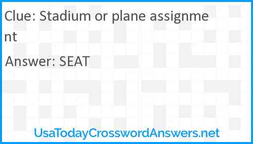 Stadium or plane assignment Answer