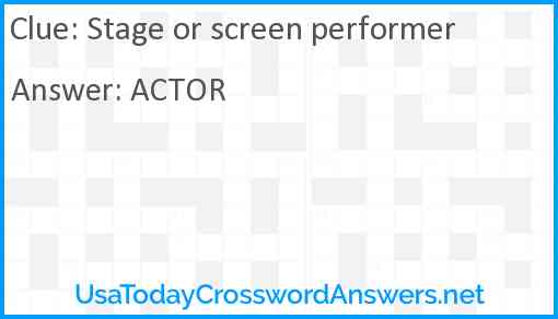 Stage or screen performer Answer