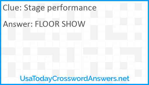 Stage performance Answer