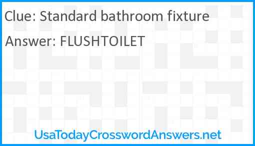 Standard bathroom fixture Answer