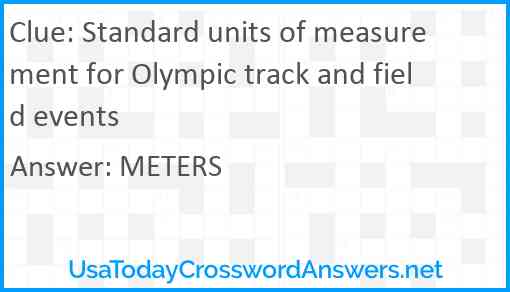 Standard units of measurement for Olympic track and field events Answer