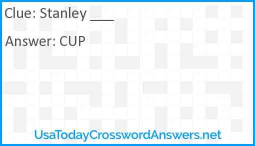 Stanley ___ Answer