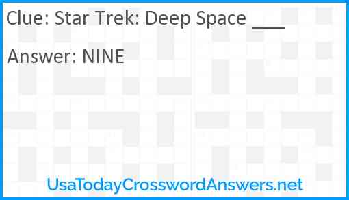 Star Trek: Deep Space ___ Answer