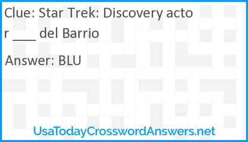 Star Trek: Discovery actor ___ del Barrio Answer