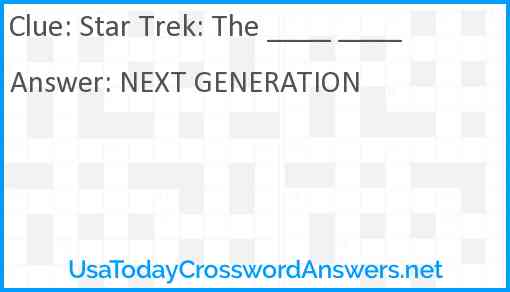 Star Trek: The ____ ____ Answer