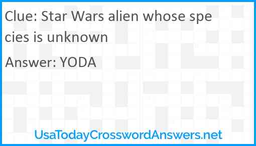 Star Wars alien whose species is unknown Answer