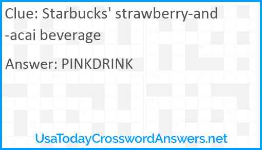 Starbucks' strawberry-and-acai beverage Answer