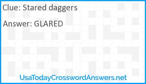 Stared daggers Answer