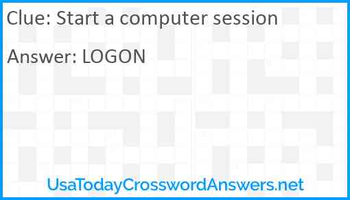 Start a computer session Answer