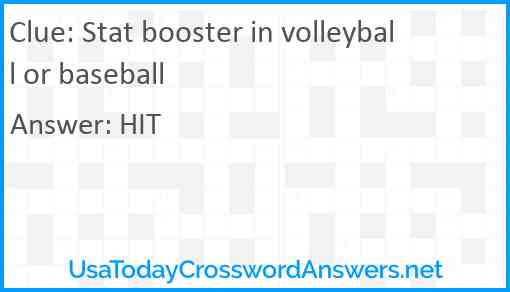 Stat booster in volleyball or baseball Answer