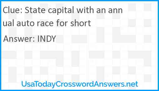 State capital with an annual auto race for short Answer