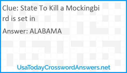 State To Kill a Mockingbird is set in Answer