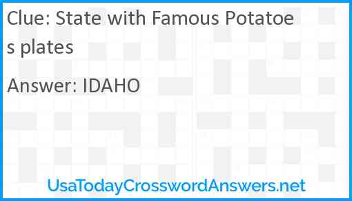 State with Famous Potatoes plates Answer