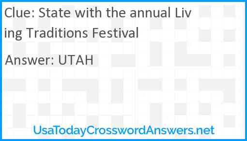 State with the annual Living Traditions Festival Answer