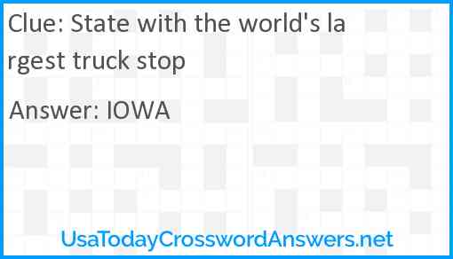 State with the world's largest truck stop Answer