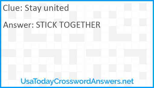 Stay united Answer