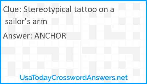 Stereotypical tattoo on a sailor's arm Answer