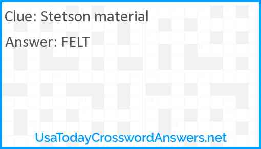 Stetson material Answer