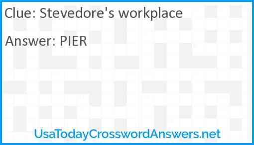 Stevedore's workplace Answer