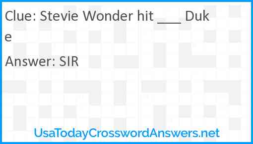 Stevie Wonder hit ___ Duke Answer