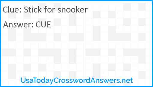 Stick for snooker Answer