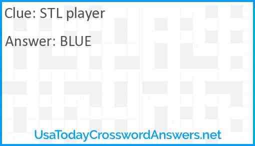 STL player crossword clue UsaTodayCrosswordAnswers net
